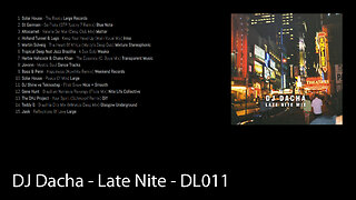 DJ Dacha - Late Nite - DL011 (Old Deep House DJ Mix)