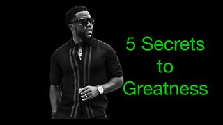 Kevin Harts 5 Secrets to Greatness