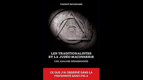 Les Traditionalistes et la judéo-maçonnerie | Vincent Reynouard [Flokossama]