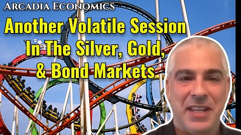 Another Volatile Session In The Silver, Gold, and Bond Markets