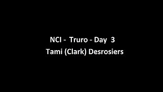 National Citizens Inquiry - Truro - Day 3 - Tami (Clark) Desrosiers Testimony