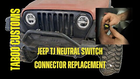 Jeep TJ Neutral Safety Switch Connector Replacement