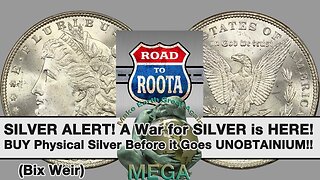 SILVER ALERT! A War for SILVER is HERE! BUY Physical Silver Before it Goes UNOBTAINIUM!! (Bix Weir)