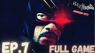 BATMAN: ARKHAM CITY Gameplay Walkthrough EP.7- Mr.Freeze & Deadshot FULL GAME