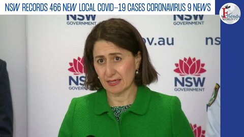 NSW records 466 new local COVID-19 cases Coronavirus 9 News Australia