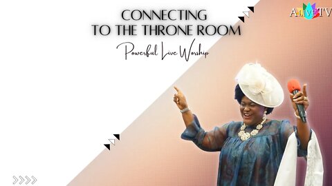#6 Connecting To The Throne Room Live Worship w/ Minister Prince