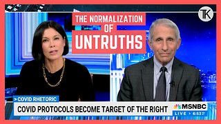 Fauci: ‘Normalization of Untruths...Is the Beginning of the Destruction of Democracy’