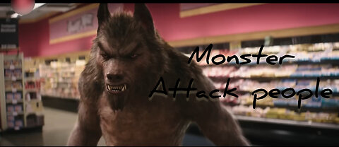 Monster was Attack for people