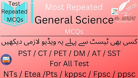 1. The Most Repeated General Science MCQS | past papers, etea MCQs Pts MCQs, Nts MCQs. By Mr. Waqar