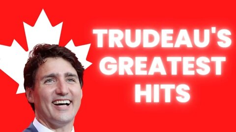 Trudeau's Greatest Hits