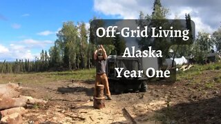 Off Grid Homestead | Alaska | Year One