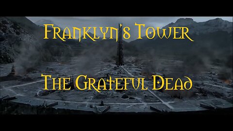 Franklyn's Tower The Grateful Dead