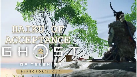 Haiku Of Acceptance - Ghost Of Tsushima Director's Cut (PS5)