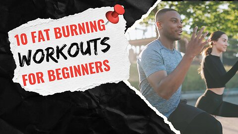10 Fat Burning Workouts for Beginners: Easy Exercises for Weight Loss