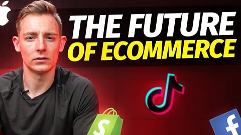 The Blunt Truth About The Future Of Ecommerce In 2022 (And Beyond!)