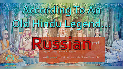 According To An Old Hindu Legend...: Russian