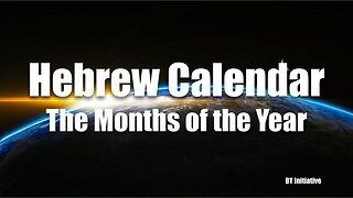 Hebrew Calendar | The Months of the Year