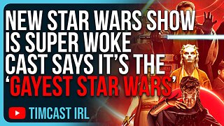 New Star Wars Show Goes SUPER WOKE, Cast Says It’s “Gayest Star Wars” EVER