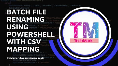 Batch File Renaming Using PowerShell with CSV Mapping