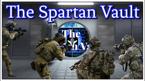 The Spartan Vault | "Entering the VAULT"