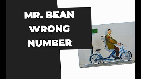 MR. BEAN | FUNNY VIDEO | WRONG NUMBER| MR. BEAN'S HOLIDAY MOVIE CLIP