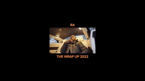 RA - THE WRAP UP 2022