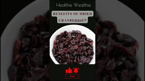 Reasons Dried Cranberries are Good for Your Health || Healthie Wealthie