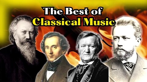 The Most Popular of Classical Music: Beethoven | Handel | Bach | Mozart | Mendelssohn | Strauss...