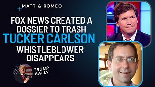 FOX News Created a Dossier to Trash Tucker Carlson | Whistleblower Dr. Gal Luft Disappears