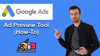 Ad Preview Tool Google Ads [Step-By-Step] (2022)