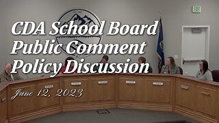 CDA School Board Public Comment Policy Discussion