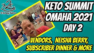 Keto Summit Omaha day 2 | Vendors, Neisha Berry, subscriber dinner & more | Keto full day of eating