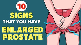 Enlarged Prostate (BPH) - Signs & Symptoms | Every Man Needs to Know This