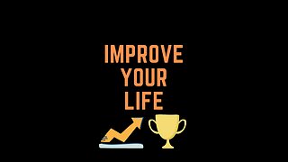 3 Simple Steps to Improve Your Life
