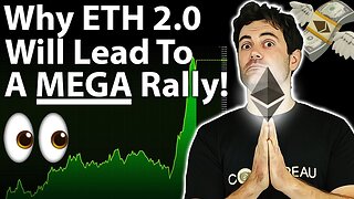 Why ETH Could EXPLODE with Ethereum 2.0 📈