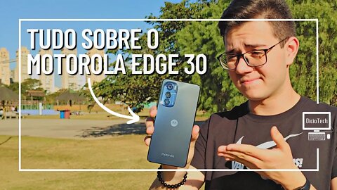 MOTO EDGE 30, O PREÇO DESPENCOU! - Assista Esse Vídeo Antes de Comprar💸