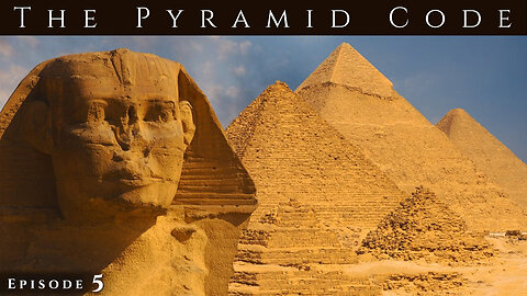 The Pyramid Code (2009) - Documentary Series (Ep5)