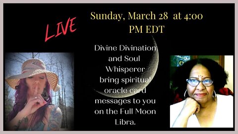 FULL MOON LIBRA : Spiritual oracle card messages with Divine Divination and Soul Whisperer