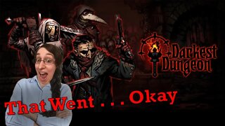 Darkest Dungeon Part 4 Let's Play a Game!