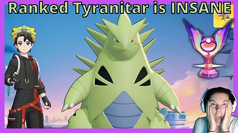 Ranked Tyranitar is Scary OP!!!