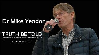 Dr Mike Yeadon - Truth Be Told London | 13.05.2023 | Oracle Films