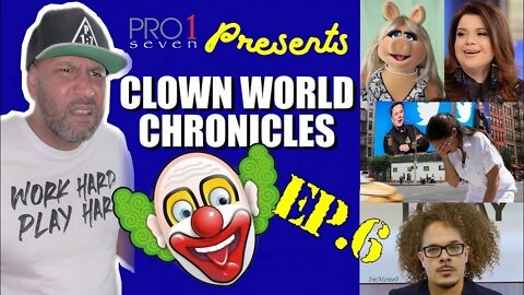 Leftist Tears Edition (Clown World Chronicles EP.6)