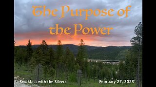 The Purpose of the Power - Breakfast with the Silvers & Smith Wigglesworth Feb 27