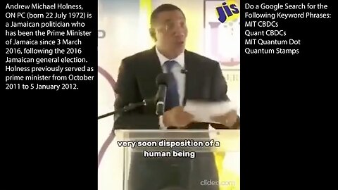 CBDCs | “Very Soon This Position of a Human Being Exchanging Cash, That Is Going to Disappear from the Banking System Very Soon. And You Are Going to Have to Interface with Machines.” - Andrew Holness (The Prime Minister of Jamaica)