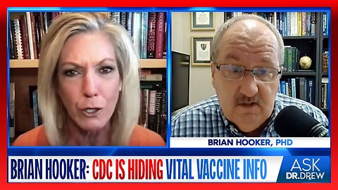 CDC Is Concealing Vital Vaccine Safety Information, Says Dr. Brian Hooker
