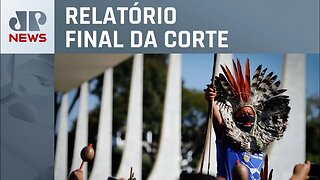 STF deve definir tese do Marco Temporal das Terras Indígenas nesta quarta (27)