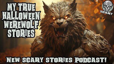 My True Halloween Werewolf Stories: New True Scary Werewolf Stories