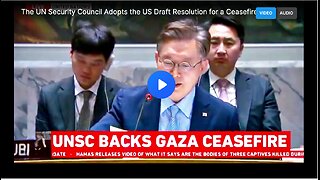 U.S. draft resolution for a ceasefire in Gaza being adopted by the UN Security Council.