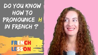 How to pronounce the letter H in French? Is " H " mute in French ? FRENCH PRONUNCIATION LESSON