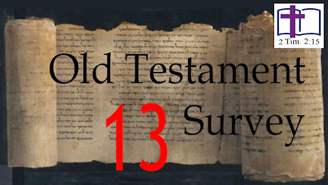 Old Testament Survey - 13: Exodus - Covenant